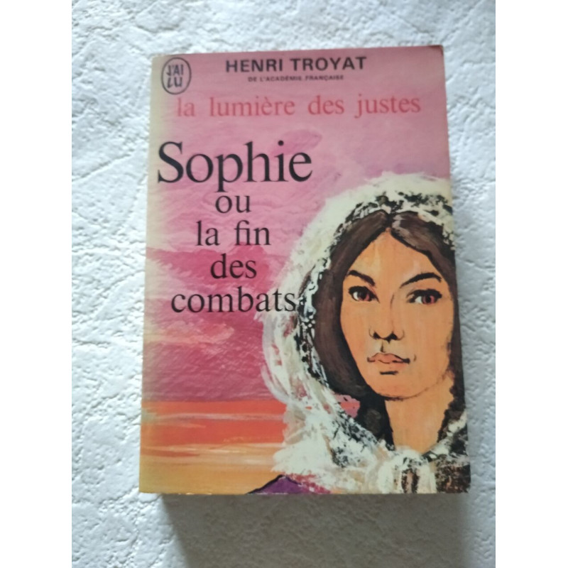 Sophie ou la fin des combats