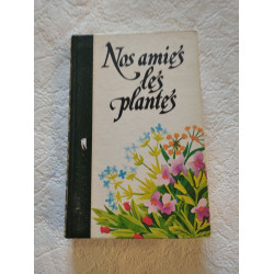 Nos amies les plantes
