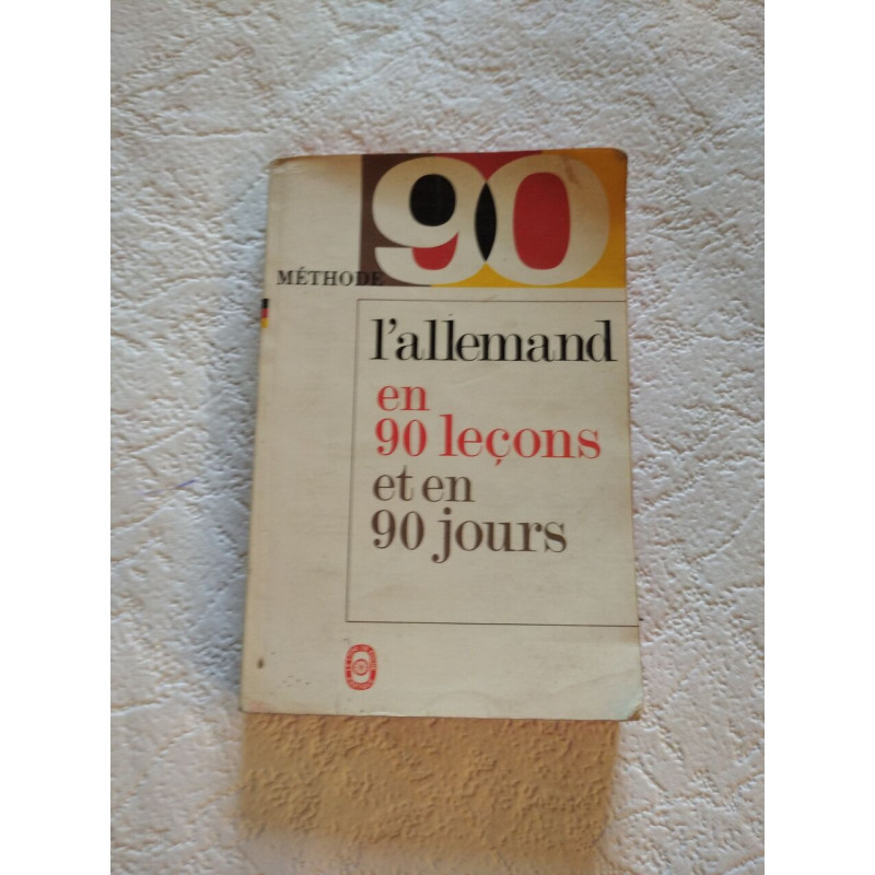 L'allemand en 90 leçons et en 90 jours