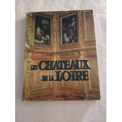 Les châteaux de la Loire