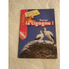 Tout sur la cigogne