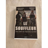 Le souffleur. Dans l'ombre des négociateurs du RAID