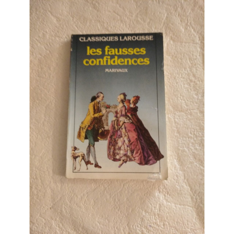 Les fausses confidences