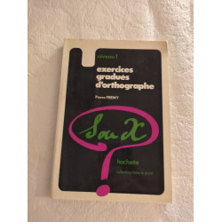 Exercices gradués d'orthographe