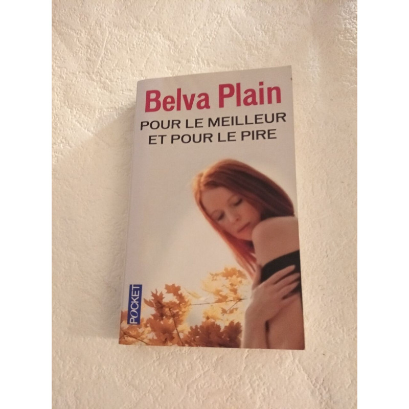 Pour le meilleur et pour le pire