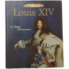 Louis XIV Le Règne éblouissant