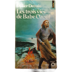 Les trois vies de Babe Ouzouf