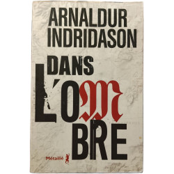 Dans l'ombre