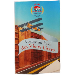 Voyage au Pays des Vieux Livres