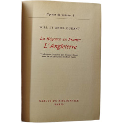 La Régence en France L'Angleterre: l'epoque voltaire I