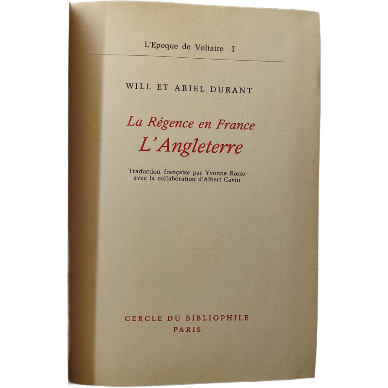 La Régence en France L'Angleterre: l'epoque voltaire I