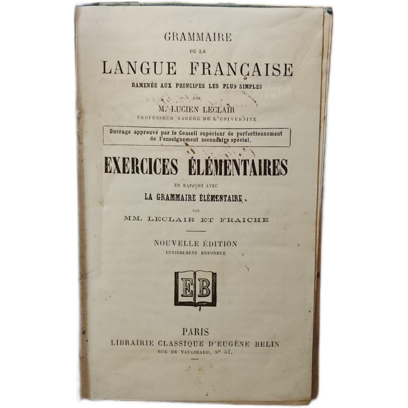 Grammaire de la langue française ramenée aux principes les plus...
