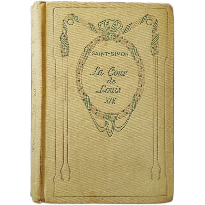 La Cour de Louis XIV