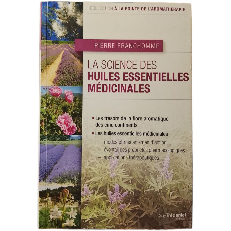 La science des huiles essentielles médicinales
