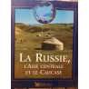 La Russie l'Asie Centrale et le Caucase