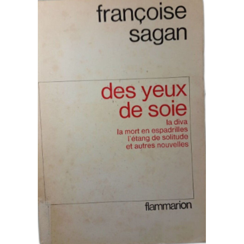 Des yeux de soie