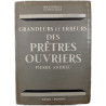 Grandeur et erreurs des prêtres ouvriers