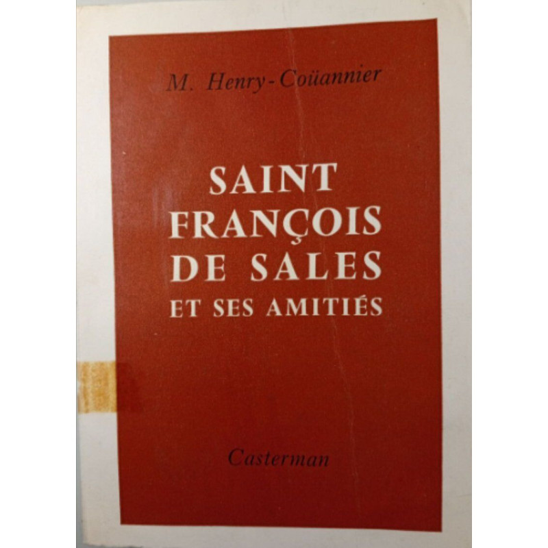 Saint François de Sales et ses amitiés