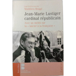 Jean-Marie Lustiger cardinal républicain