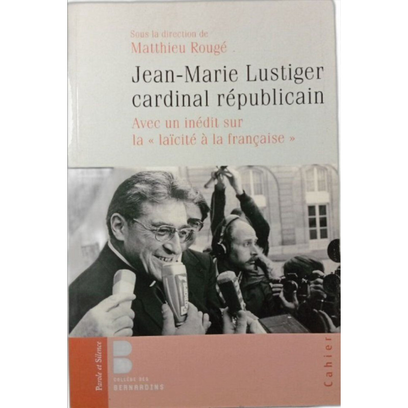 Jean-Marie Lustiger cardinal républicain