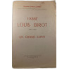 L'Abbé Louis Birot (1863-1936) Un grand esprit