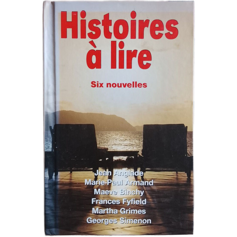 Histoires à lire six nouvelles