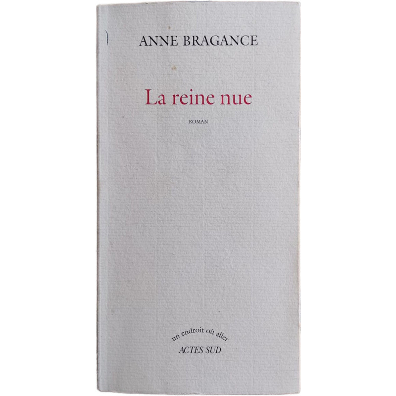 La reine nue