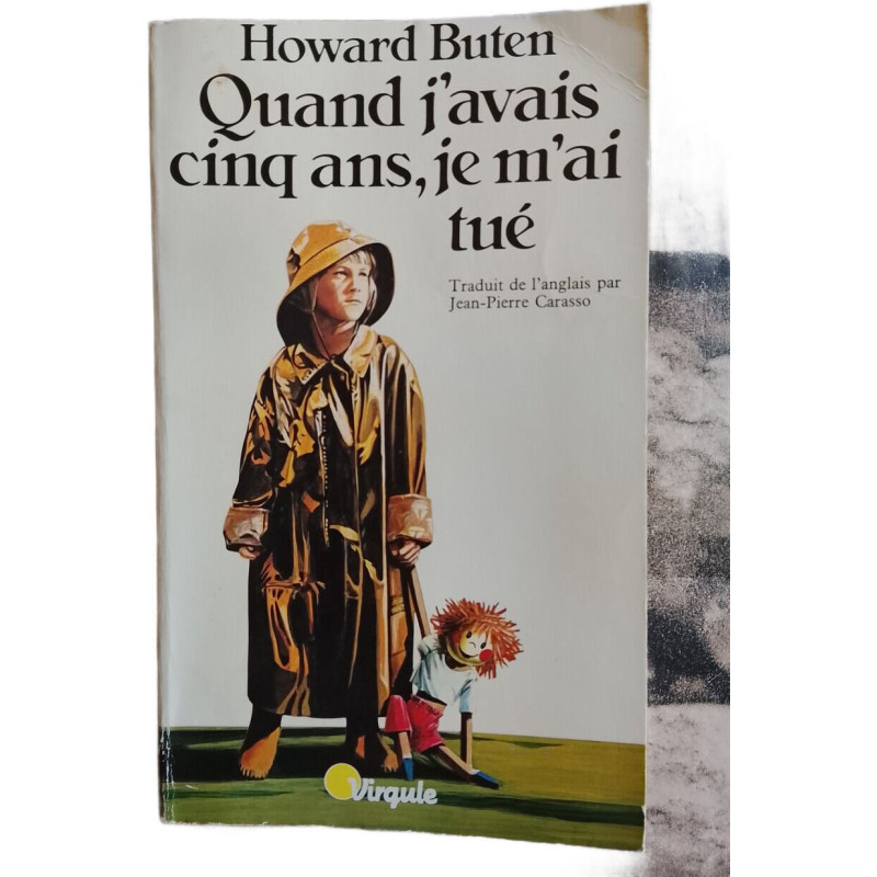 Quand j'avais cinq ans je m'ai tué