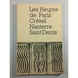 Les Heures de Paris Créteil Nanterre Saint-Denis