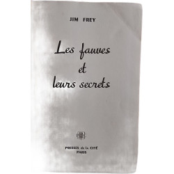 Les fauves et leurs secrets