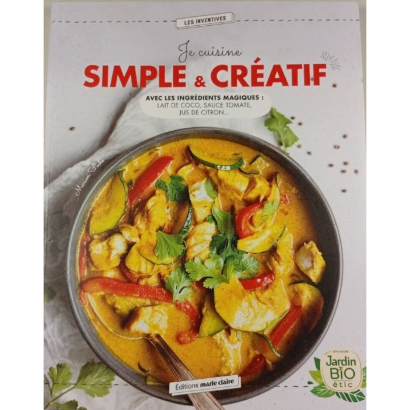 Je cuisine simple et créatif