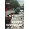 Quand la terre tremble