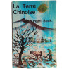 La Terre Chinoise