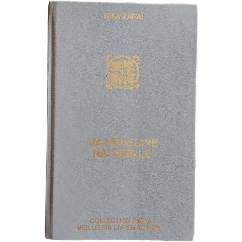 Ma médecine naturelle