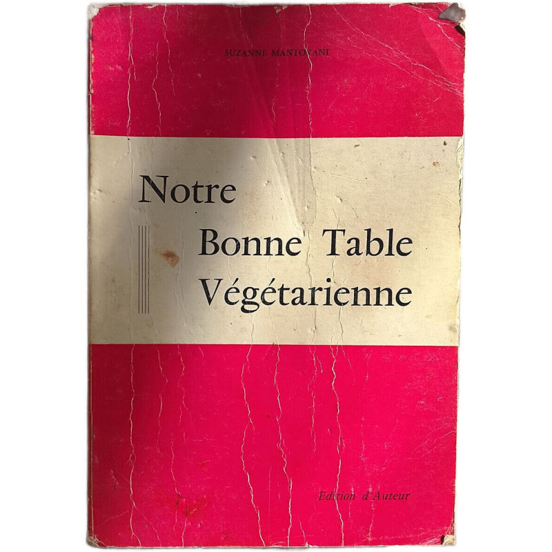 Notre Bonne Table Végétarienne