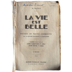 La vie est belle