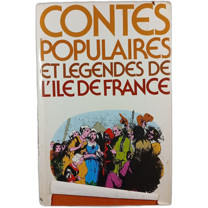 Contes populaires et légendes de l'Île de France