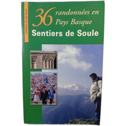 36 randonnées en Pays Basque : Sentiers de Soule