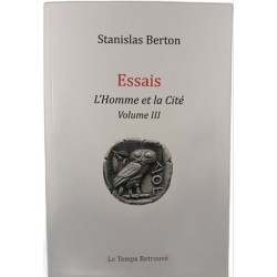 Essais l'homme et la cité volume III