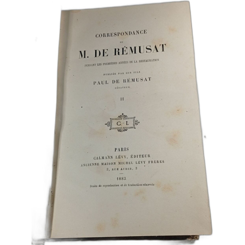 Correspondance de M. de Rémusat pendant les premières années de la...