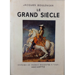 Le Grand Siècle