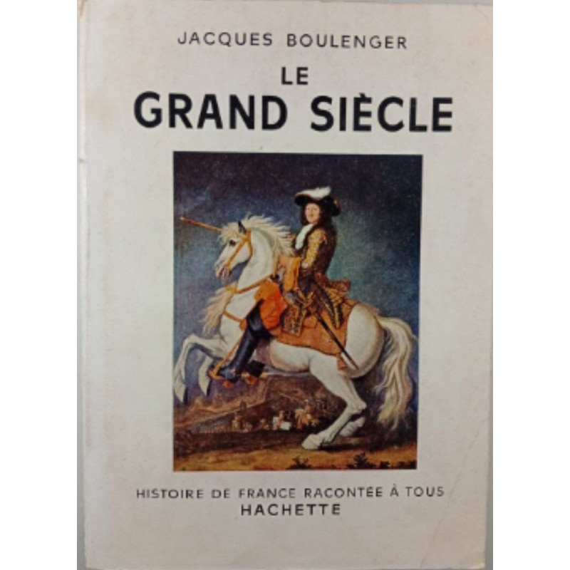 Le Grand Siècle