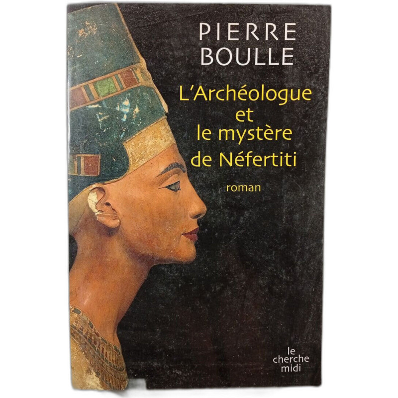 L'Archéologue et le mystère de Néfertiti