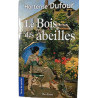 Le Bois des abeille