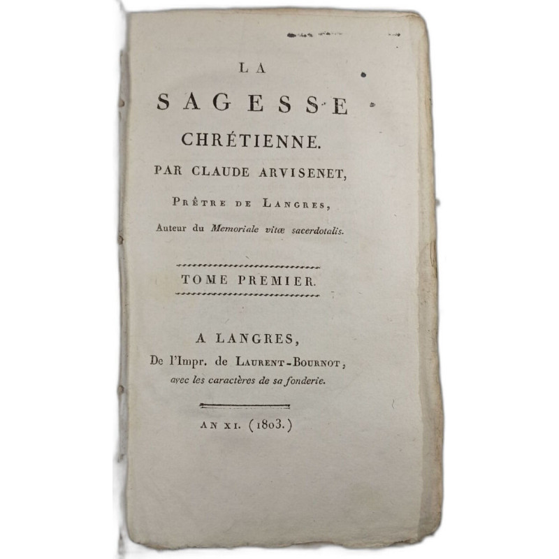 La Sagesse Chrétienne tome premier