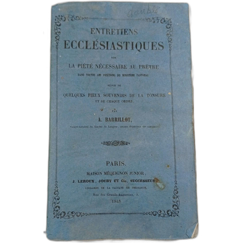 Entretiens ecclésiastiques sur la piété nécessaire au prêtre dans...