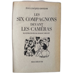 Les Six Compagnons Devant Les Caméras