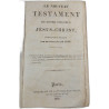 Le nouveau testament de notre seigneur Jésus-Christ