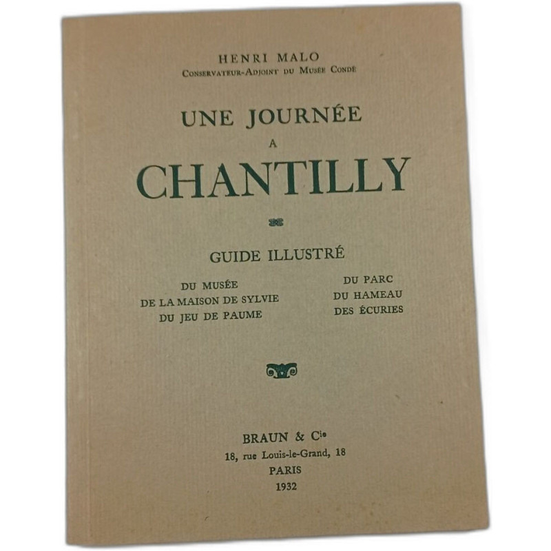 Une journée à Chantilly : guide illustré