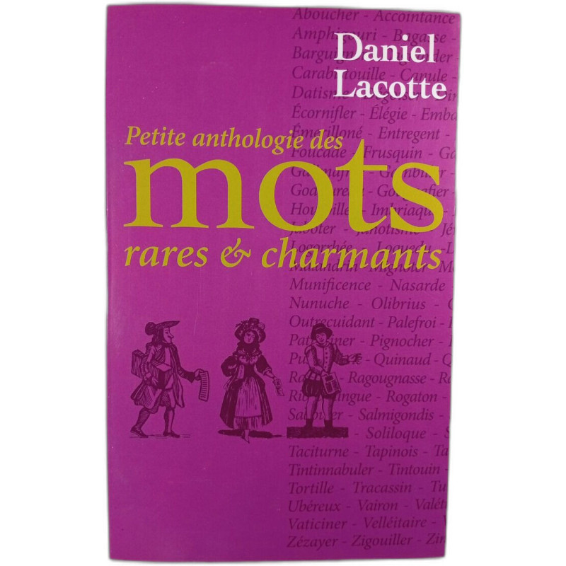 Petite anthologie des mots rares et charmants